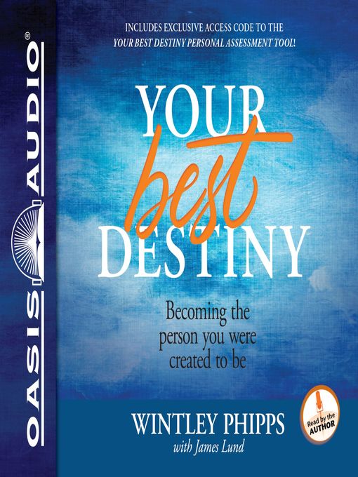 Title details for Your Best Destiny by Wintley Phipps - Wait list